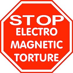 STOP Electro Magnetic Torture